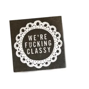 Twisted Wares We're Fucking Classy Napkins 20-pack